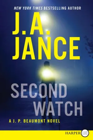 Second Watch: A J. P. Beaumont Novel (J. P. Beaumont Novel, 21) Paperback  Large Print, September 10, 2013